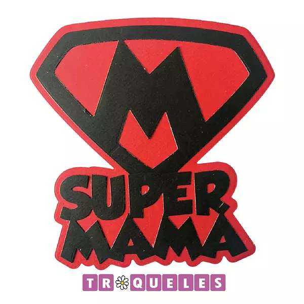 4076 Troquel Plus Super Mama