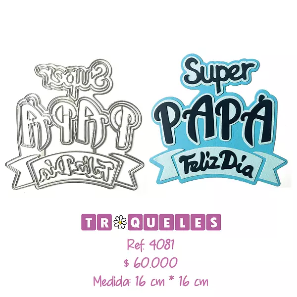 4081 Troquel Super Papa Feliz Dia