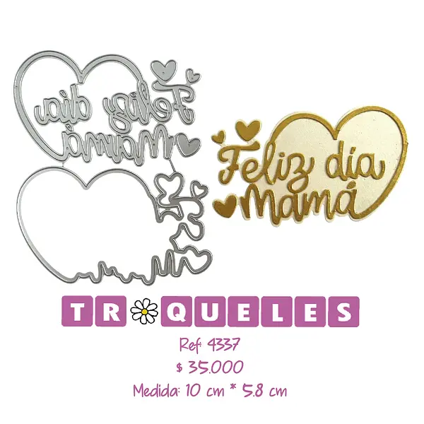 4337 Troquel Feliz Dia Mamá