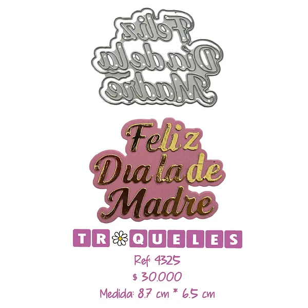 4325 Troquel Dia De La Madre