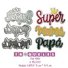 4391 Troquel Super Mama Y Papa