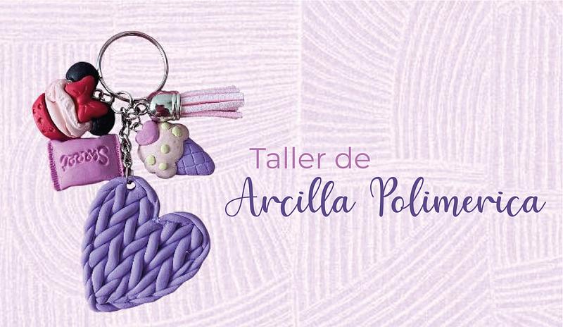 Taller de Arcilla polimerica (Presencial)