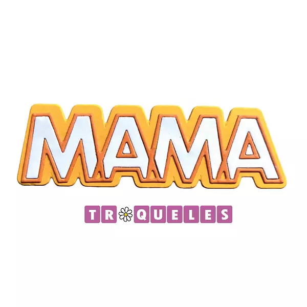 3808 Troquel Mama